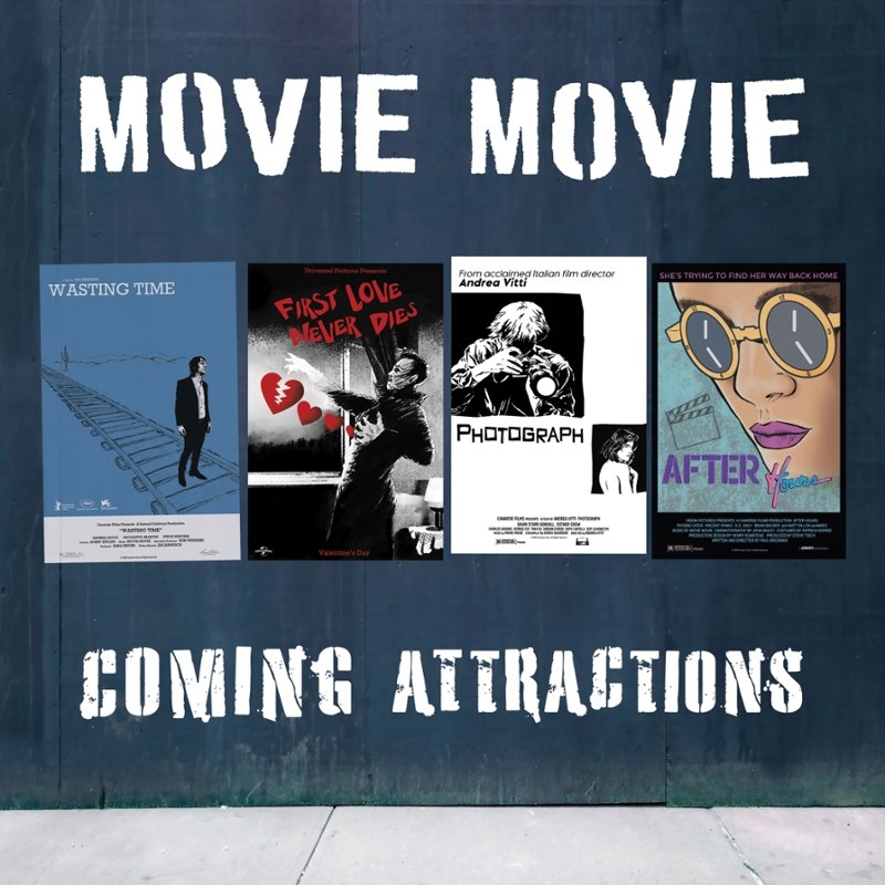 MOVIE MOVIE - Coming attractions 10