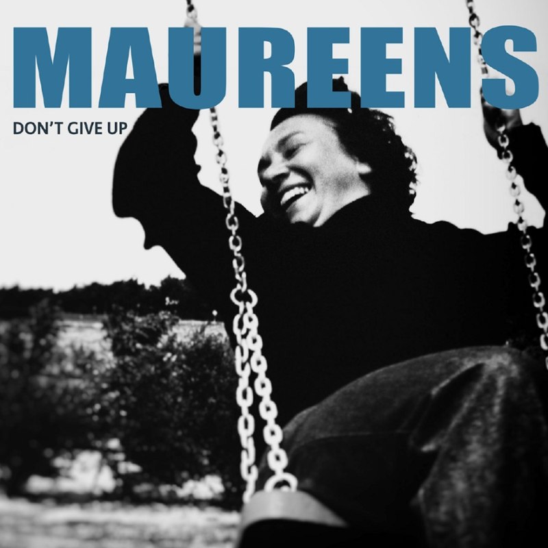 MAUREENS - Don't give up LP